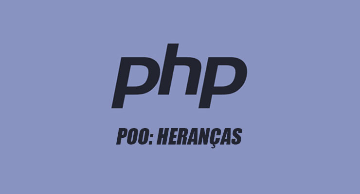 PHP: Heranças